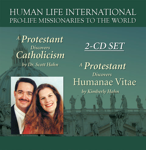 A Protestant Discovers Catholicism & A Protestant Discovers Humanae Vitae