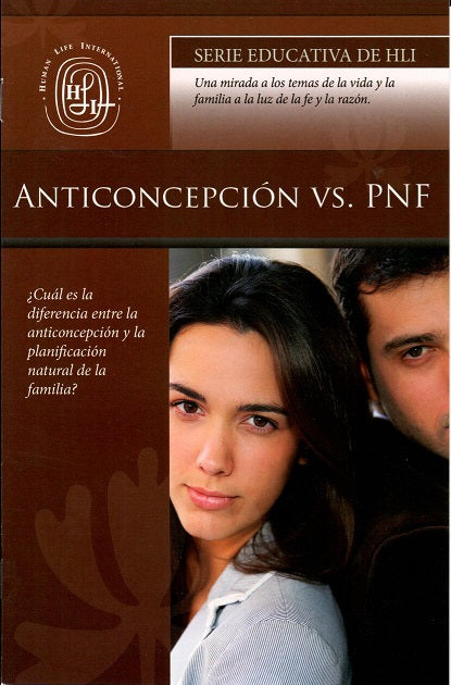 Anticoncepcion vs. PNF  Serie Educativa de HLI