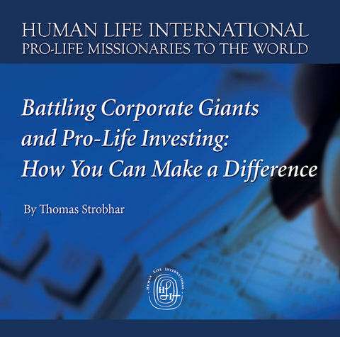 Battling Coporate Giants and Pro-Life Investing:  How You Can Make A Difference
