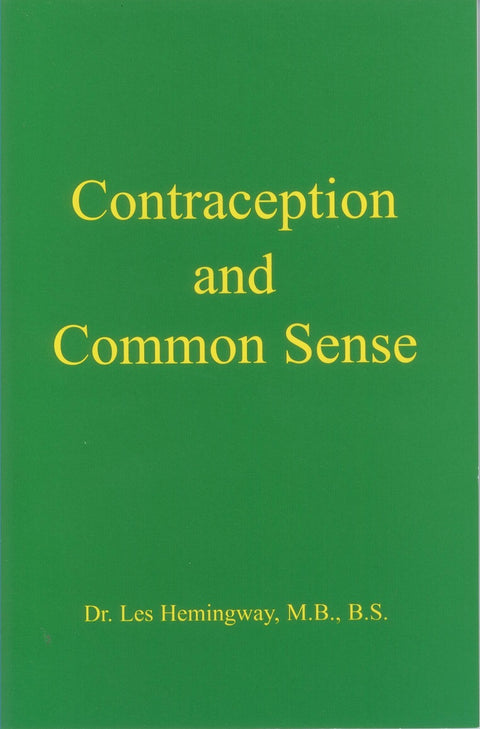 Contraception and Common Sense