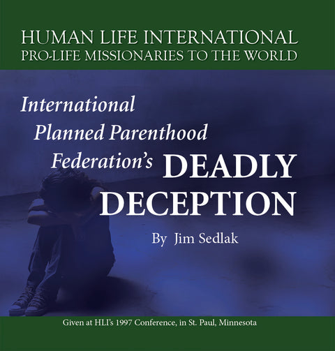 International Planned Parenthood Federation's Deadly Deception