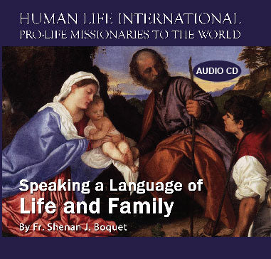 Speaking a Language of Life and Family