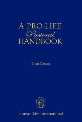 A Pro-Life Pastoral Handbook