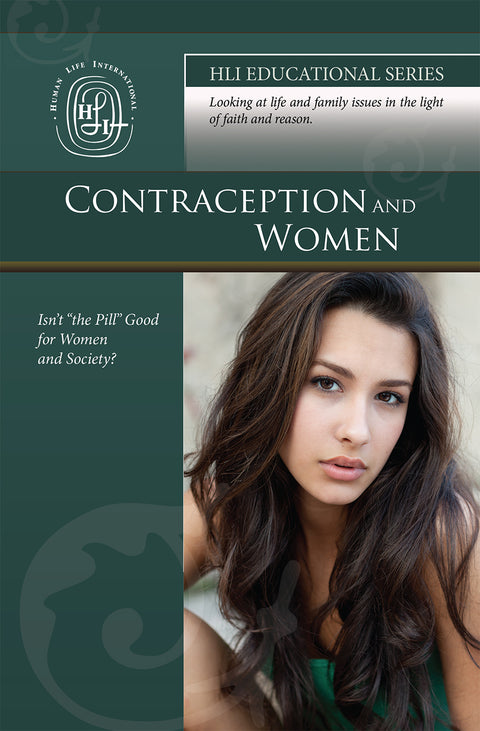 Contraception and Women - HLI Educational Series