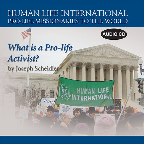 What Is A Pro-Life Activist?